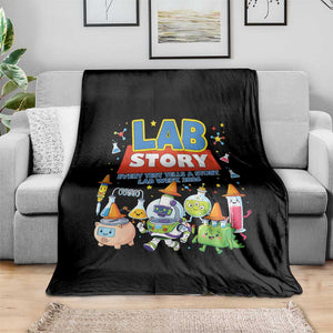 Lab Story Every Test Tells a Story Lab Week 2026 Throw Blanket Science Characters Lab Techs Medical Laboratory TS02 Print Your Wear