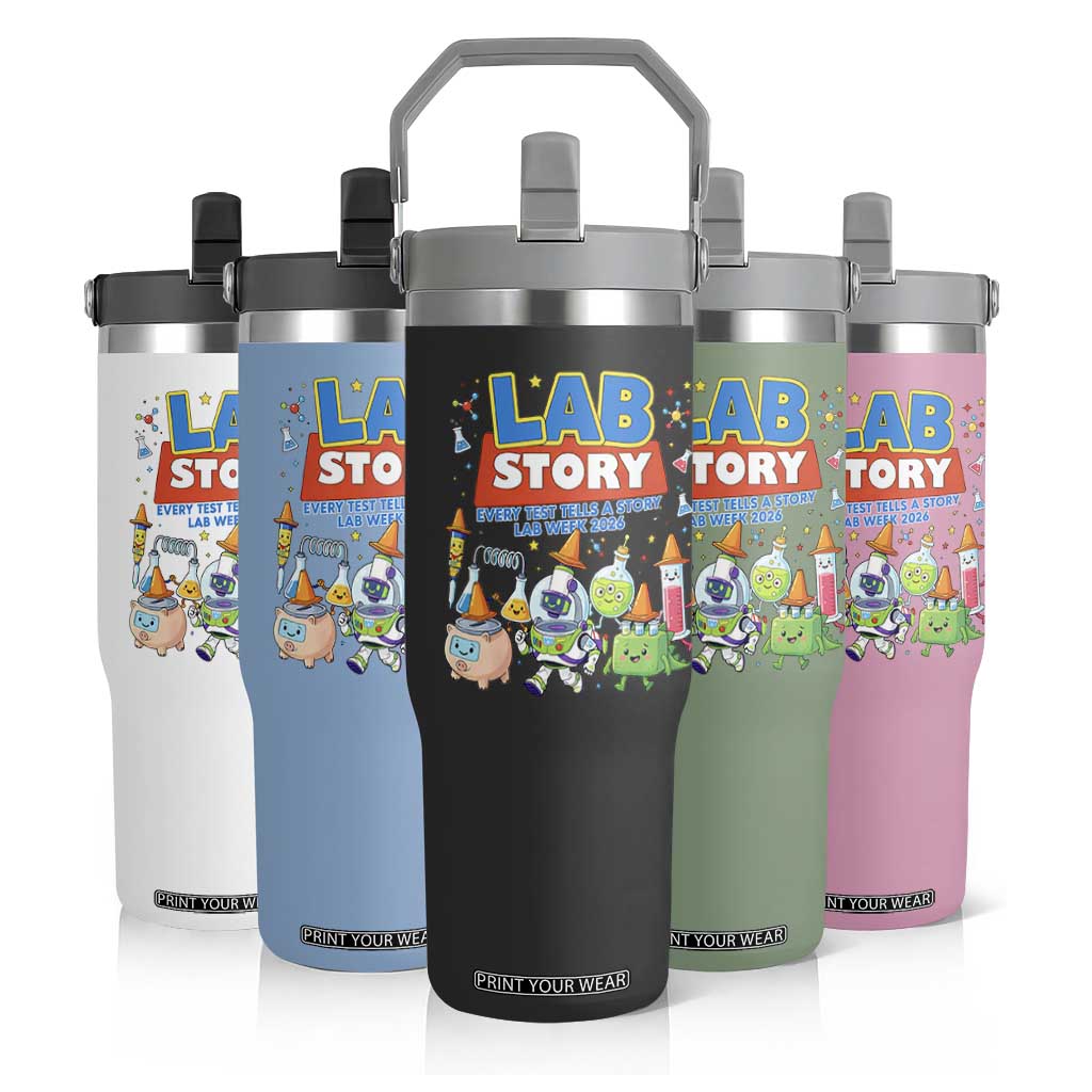 Lab Story Every Test Tells a Story Lab Week 2026 Flip Straw Tumbler Science Characters Lab Techs Medical Laboratory TS02 Print Your Wear