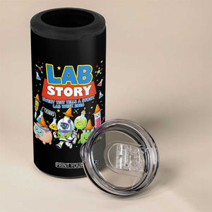 Lab Story Every Test Tells a Story Lab Week 2026 4 in 1 Can Cooler Tumbler Science Characters Lab Techs Medical Laboratory TS02 Print Your Wear