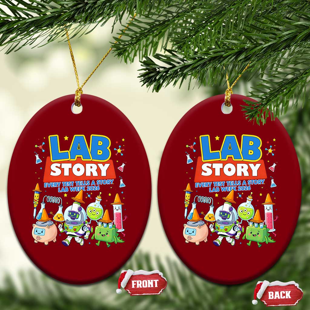 Lab Story Every Test Tells a Story Lab Week 2026 Ceramic Ornament Science Characters Lab Techs Medical Laboratory TS02 Print Your Wear