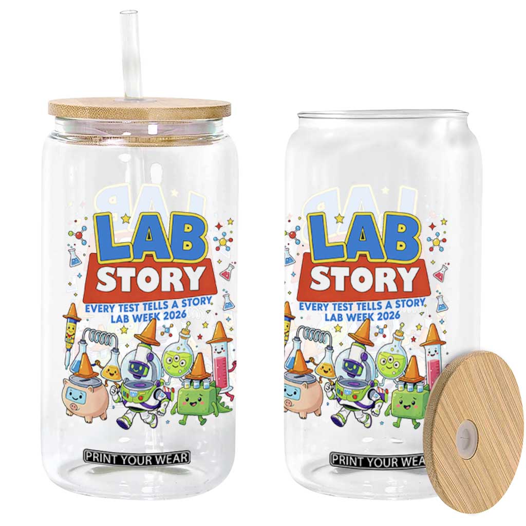 Lab Story Every Test Tells a Story Lab Week 2026 Glass Can Science Characters Lab Techs Medical Laboratory TS02 Print Your Wear