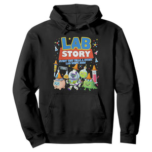 Lab Story Every Test Tells a Story Lab Week 2026 Hoodie Science Characters Lab Techs Medical Laboratory TS02 Black Print Your Wear