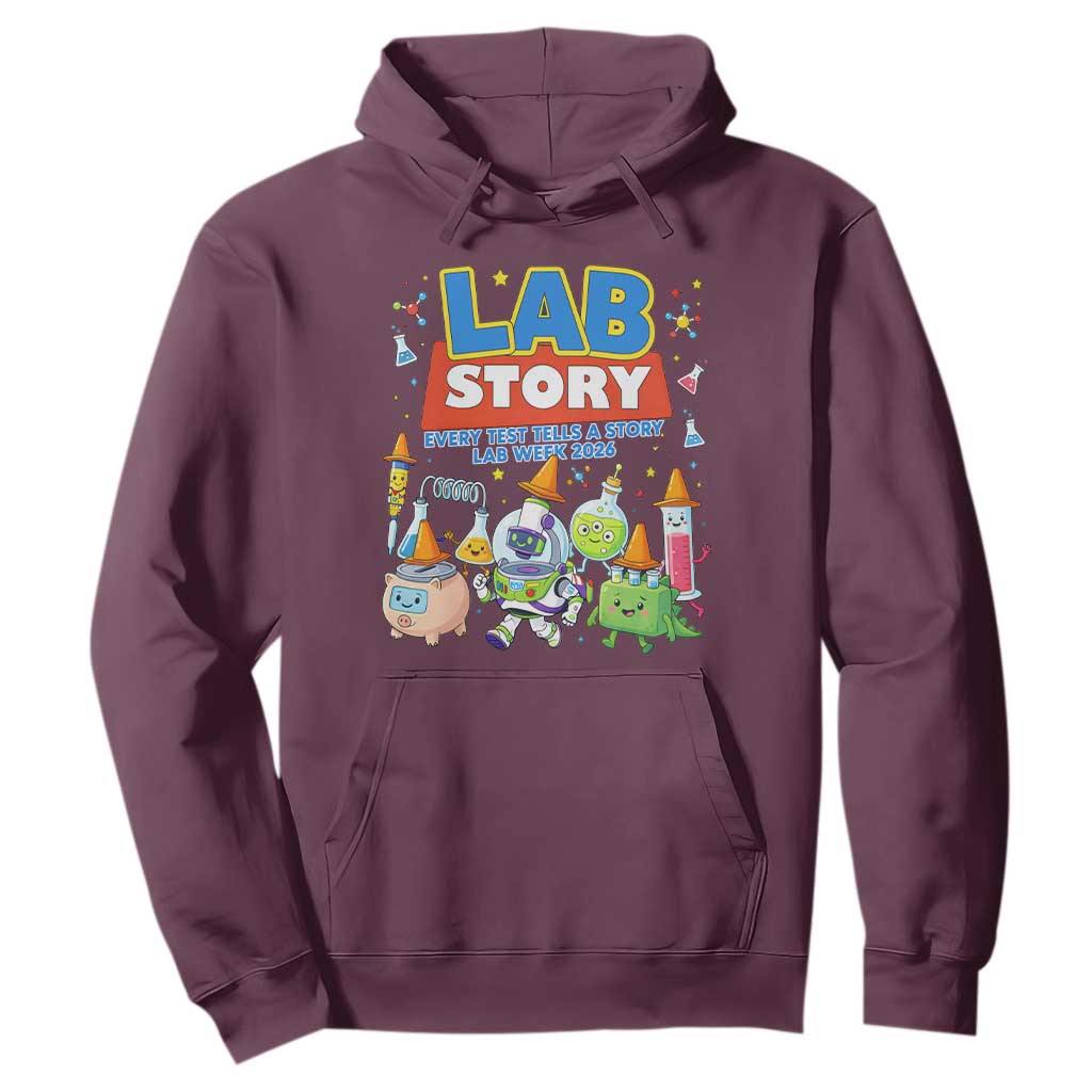 Lab Story Every Test Tells a Story Lab Week 2026 Hoodie Science Characters Lab Techs Medical Laboratory TS02 Maroon Print Your Wear