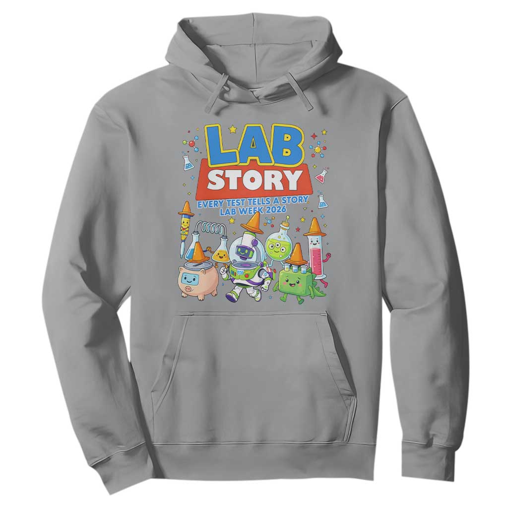 Lab Story Every Test Tells a Story Lab Week 2026 Hoodie Science Characters Lab Techs Medical Laboratory TS02 Sport Gray Print Your Wear