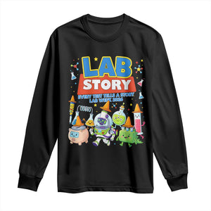 Lab Story Every Test Tells a Story Lab Week 2026 Long Sleeve Shirt Science Characters Lab Techs Medical Laboratory TS02 Black Print Your Wear