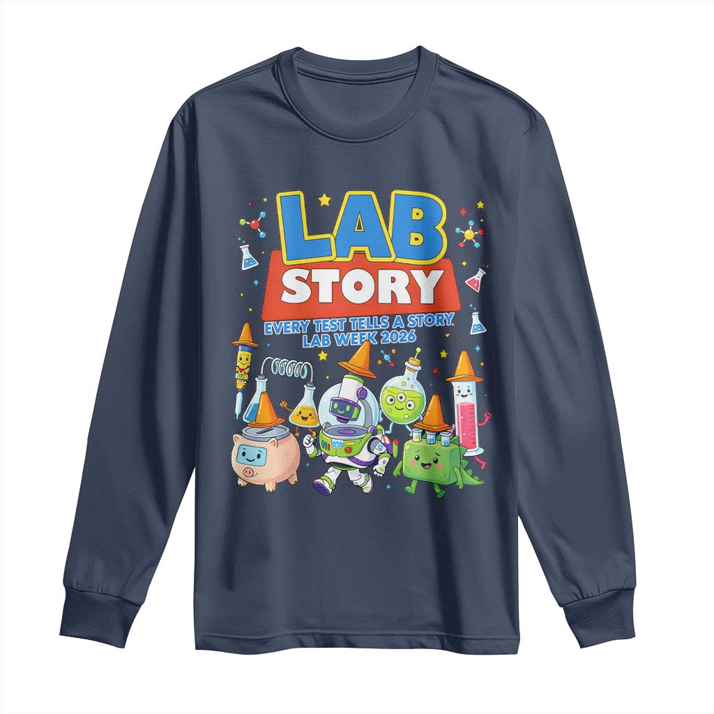 Lab Story Every Test Tells a Story Lab Week 2026 Long Sleeve Shirt Science Characters Lab Techs Medical Laboratory TS02 Navy Print Your Wear