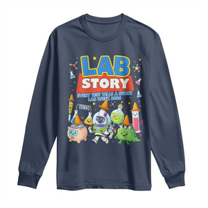 Lab Story Every Test Tells a Story Lab Week 2026 Long Sleeve Shirt Science Characters Lab Techs Medical Laboratory TS02 Navy Print Your Wear