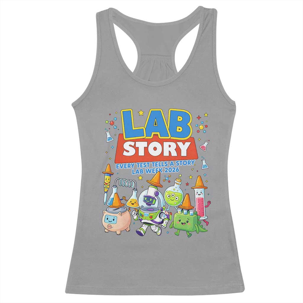 Lab Story Every Test Tells a Story Lab Week 2026 Racerback Tank Top Science Characters Lab Techs Medical Laboratory TS02 Sport Gray Print Your Wear
