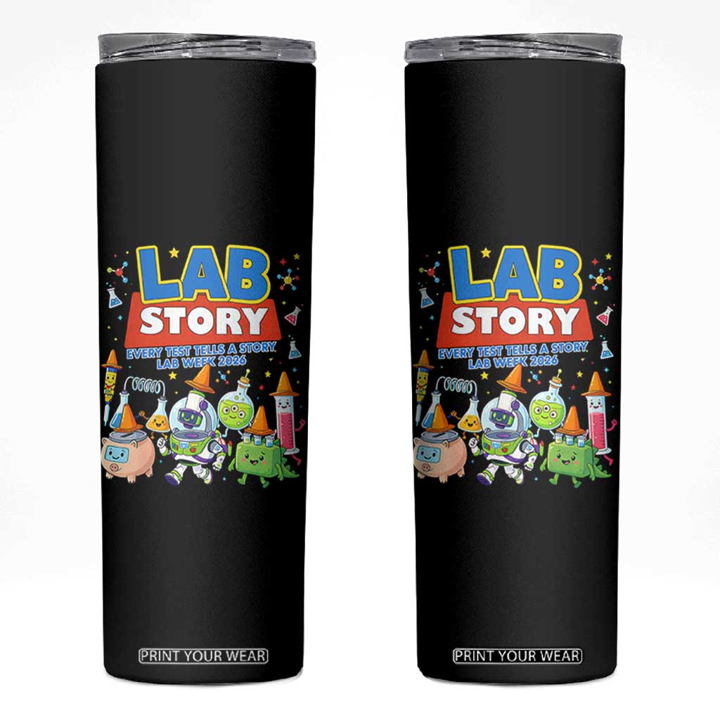 Lab Story Every Test Tells a Story Lab Week 2026 Skinny Tumbler Science Characters Lab Techs Medical Laboratory TS02 Black Print Your Wear