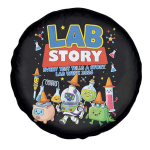 Lab Story Every Test Tells a Story Lab Week 2026 Spare Tire Cover Science Characters Lab Techs Medical Laboratory TS02 Print Your Wear