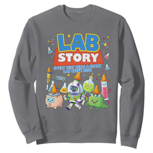 Lab Story Every Test Tells a Story Lab Week 2026 Sweatshirt Science Characters Lab Techs Medical Laboratory TS02 Charcoal Print Your Wear