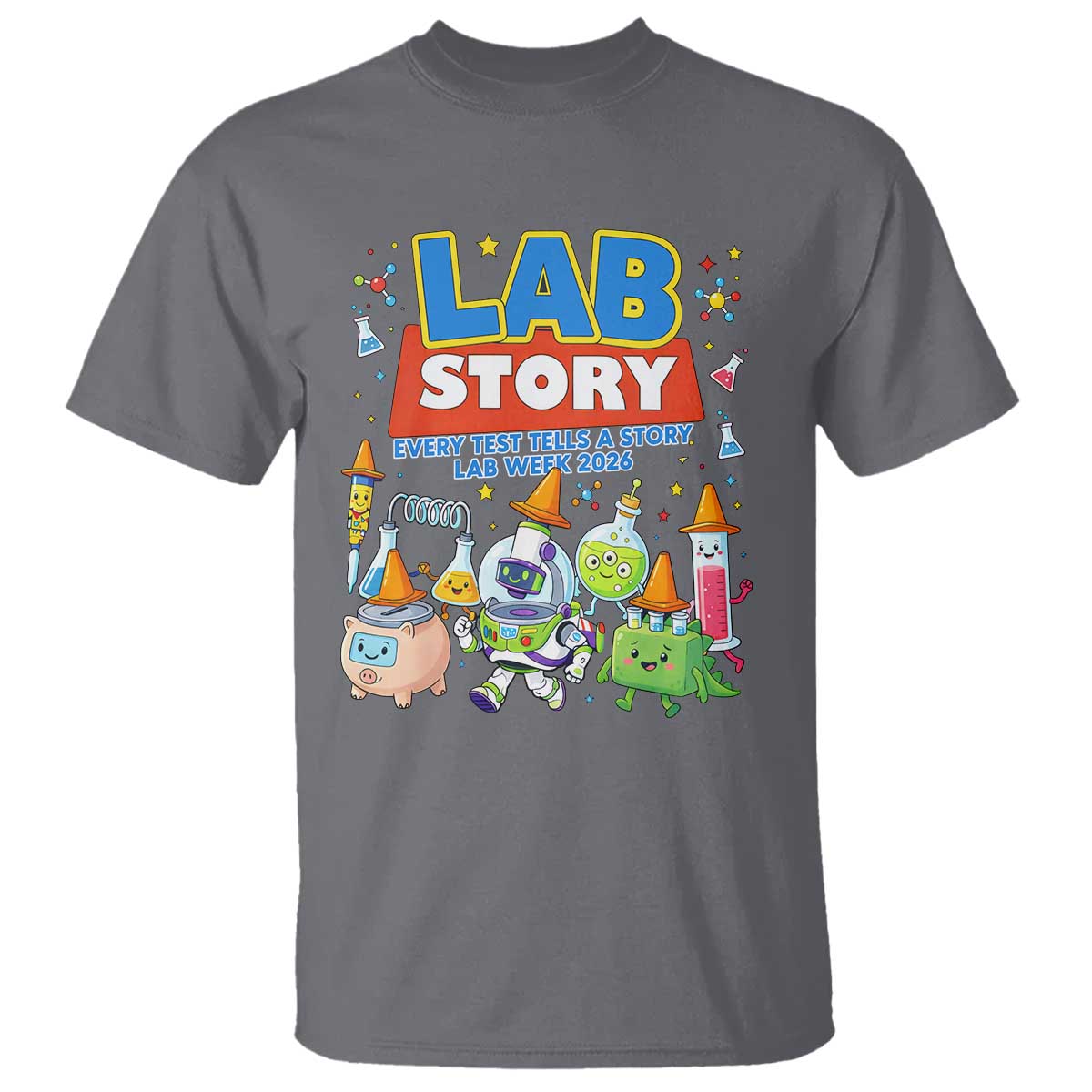 Lab Story Every Test Tells a Story Lab Week 2026 T Shirt Science Characters Lab Techs Medical Laboratory TS02 Charcoal Print Your Wear