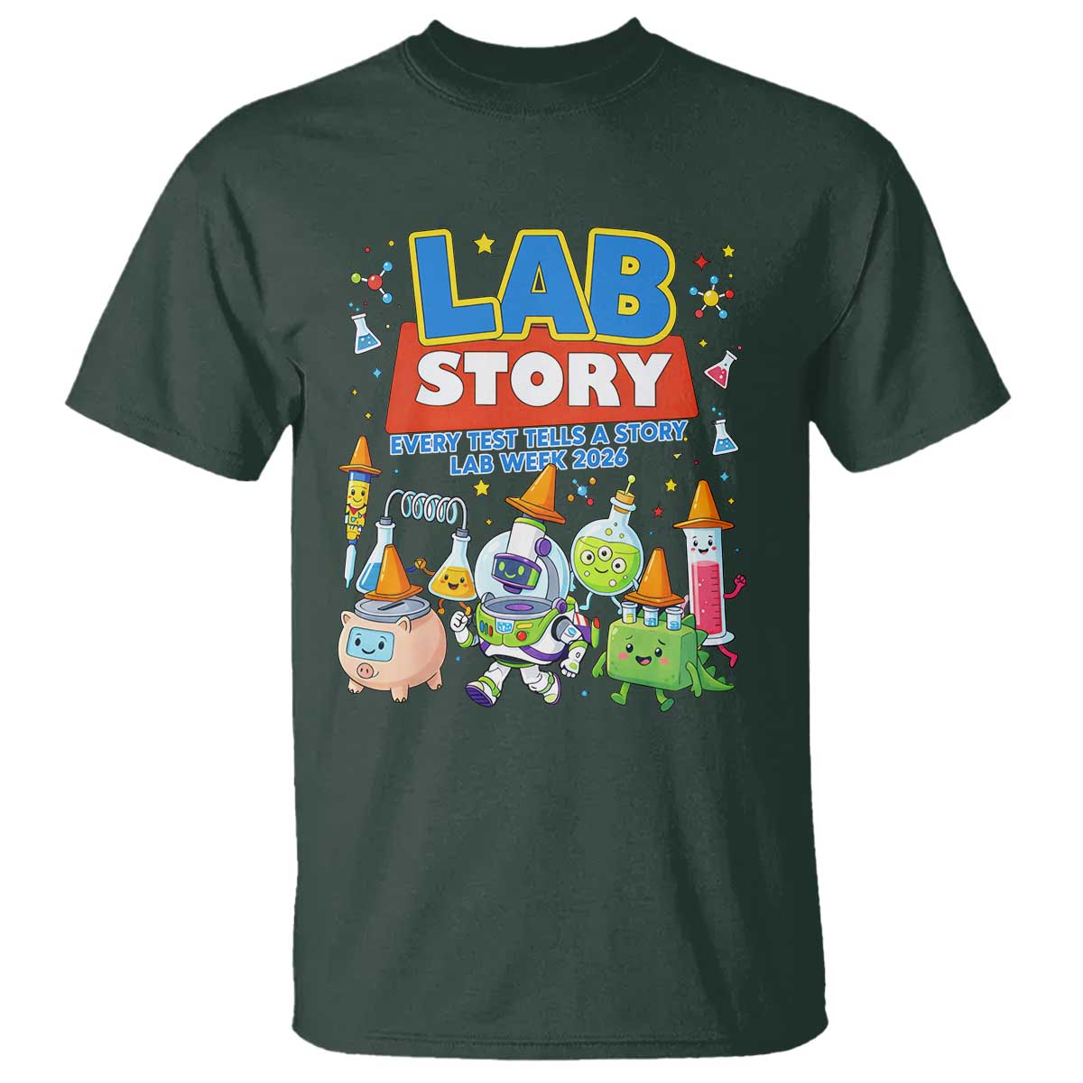 Lab Story Every Test Tells a Story Lab Week 2026 T Shirt Science Characters Lab Techs Medical Laboratory TS02 Dark Forest Green Print Your Wear