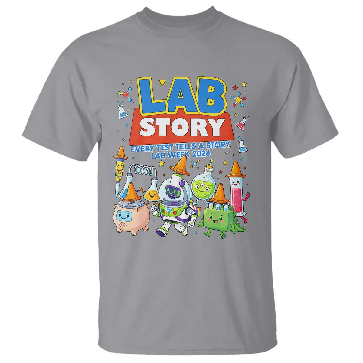 Lab Story Every Test Tells a Story Lab Week 2026 T Shirt Science Characters Lab Techs Medical Laboratory TS02 Sport Gray Print Your Wear