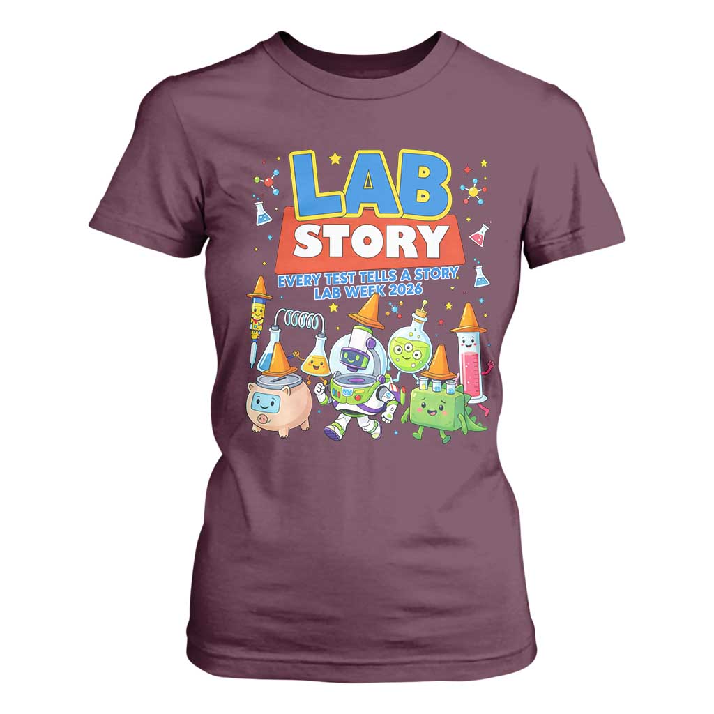 Lab Story Every Test Tells a Story Lab Week 2026 T Shirt For Women Science Characters Lab Techs Medical Laboratory TS02 Maroon Print Your Wear