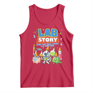 Lab Story Every Test Tells a Story Lab Week 2026 Tank Top Science Characters Lab Techs Medical Laboratory TS02 Red Print Your Wear