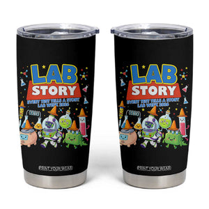 Lab Story Every Test Tells a Story Lab Week 2026 Tumbler Cup Science Characters Lab Techs Medical Laboratory TS02 Black Print Your Wear