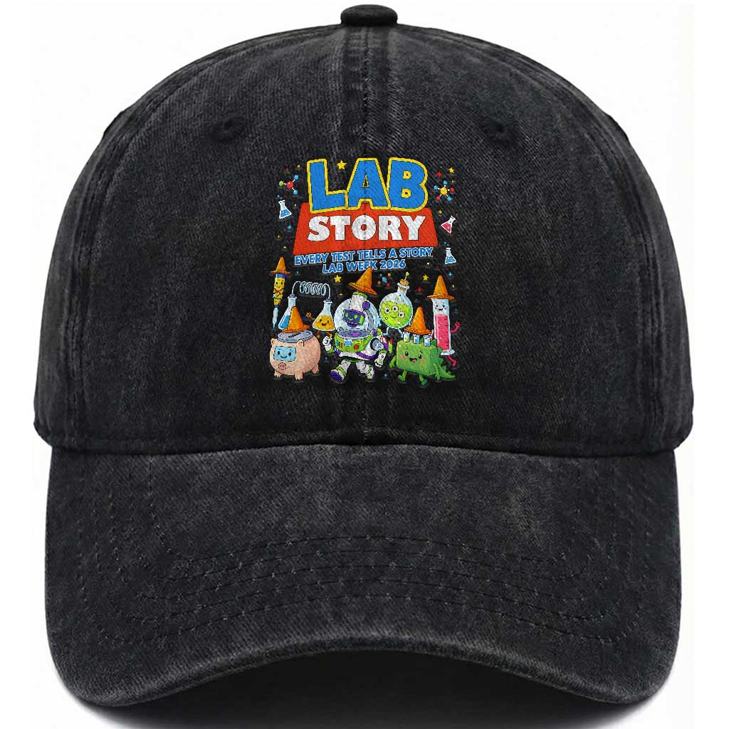 Lab Story Every Test Tells a Story Lab Week 2026 Washed Cotton Baseball Cap Science Characters Lab Techs Medical Laboratory