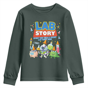 Lab Story Every Test Tells a Story Lab Week 2026 Youth Sweatshirt Science Characters Lab Techs Medical Laboratory TS02 Dark Forest Green Print Your Wear