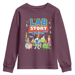 Lab Story Every Test Tells a Story Lab Week 2026 Youth Sweatshirt Science Characters Lab Techs Medical Laboratory TS02 Maroon Print Your Wear