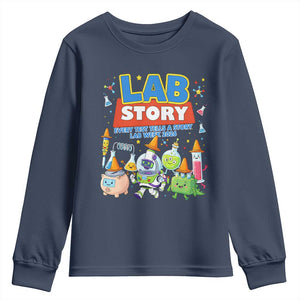 Lab Story Every Test Tells a Story Lab Week 2026 Youth Sweatshirt Science Characters Lab Techs Medical Laboratory TS02 Navy Print Your Wear