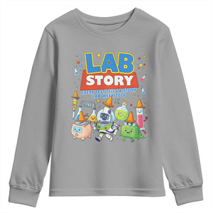 Lab Story Every Test Tells a Story Lab Week 2026 Youth Sweatshirt Science Characters Lab Techs Medical Laboratory TS02 Sport Gray Print Your Wear