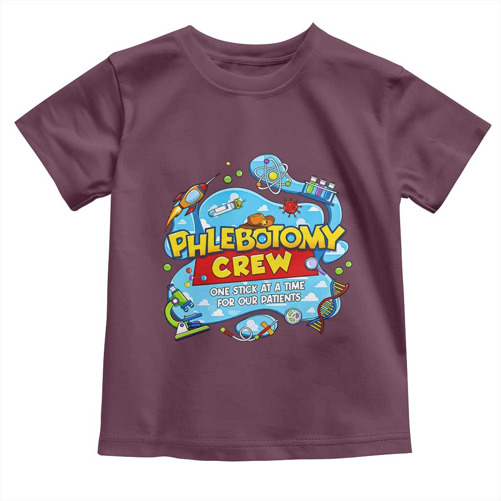 Phlebotomy Crew Lab Week 2026 Toddler T Shirt One Stick At A Time Funny Phlebotomist Healthcare Lab TS02 Maroon Print Your Wear