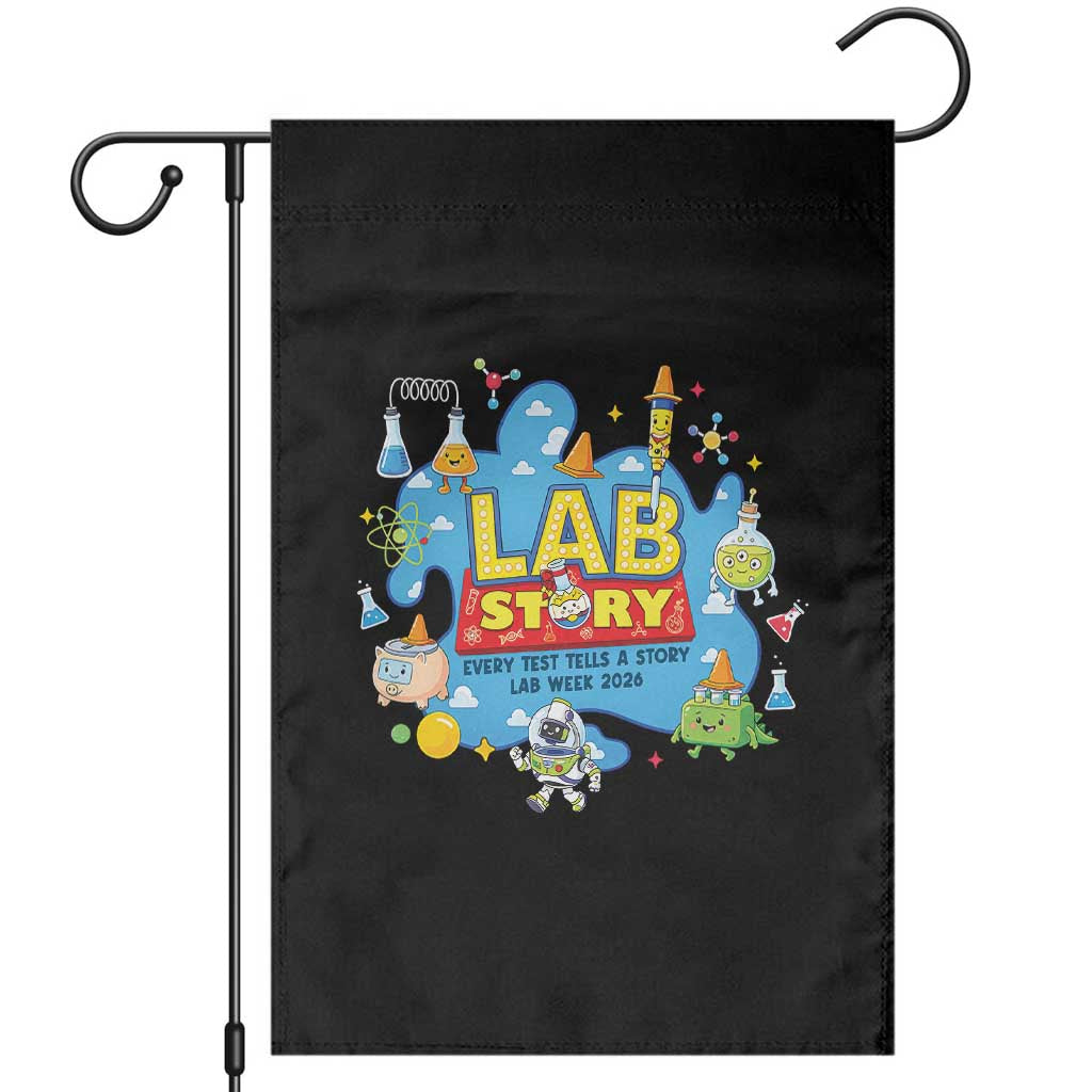 Lab Story Lab Week 2026 Celebration Garden Flag Every Test Tells a Story Medical Lab Tech Appreciation Gift TS02 Black Print Your Wear