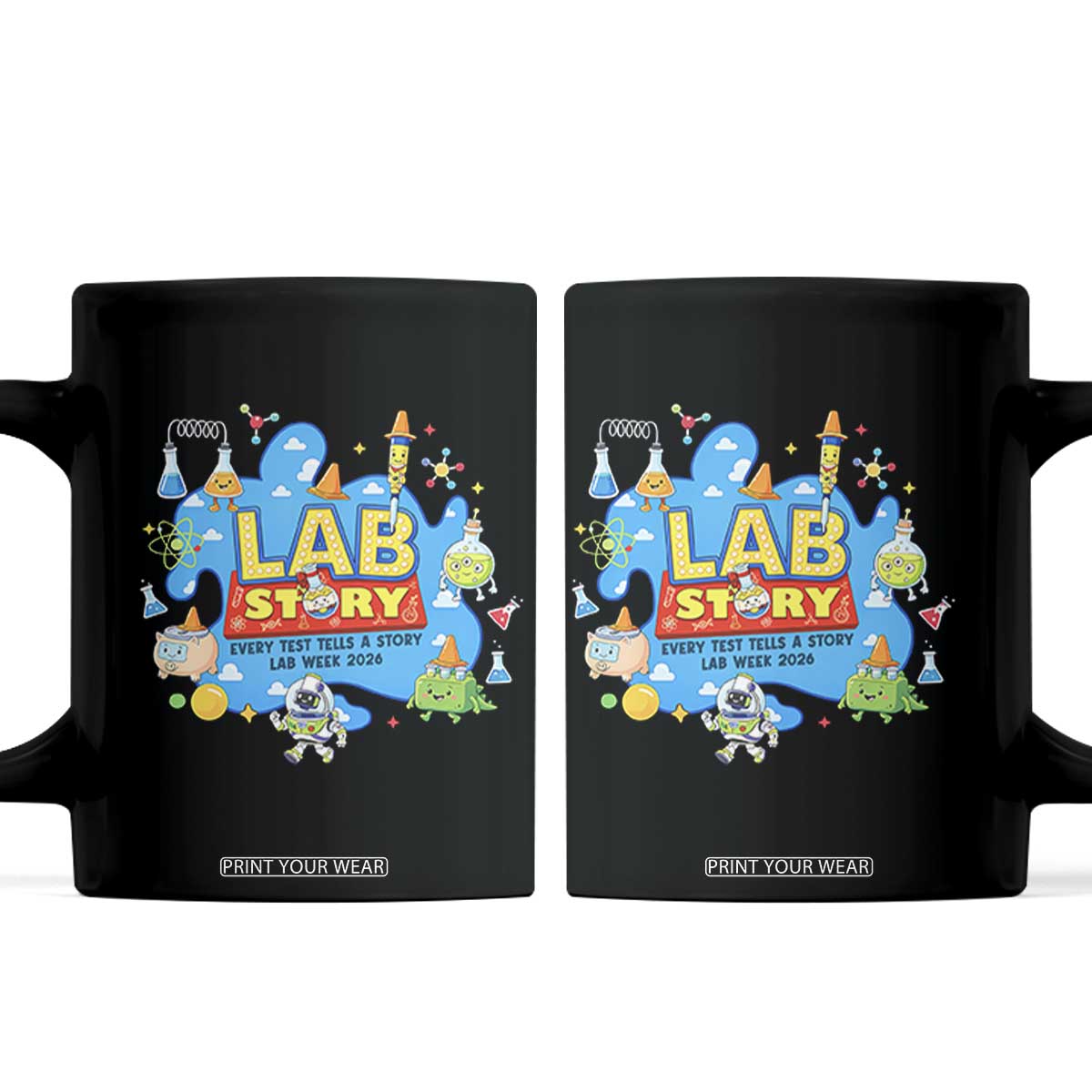 Lab Story Lab Week 2026 Celebration Coffee Mug Every Test Tells a Story Medical Lab Tech Appreciation Gift TS02 Black Print Your Wear