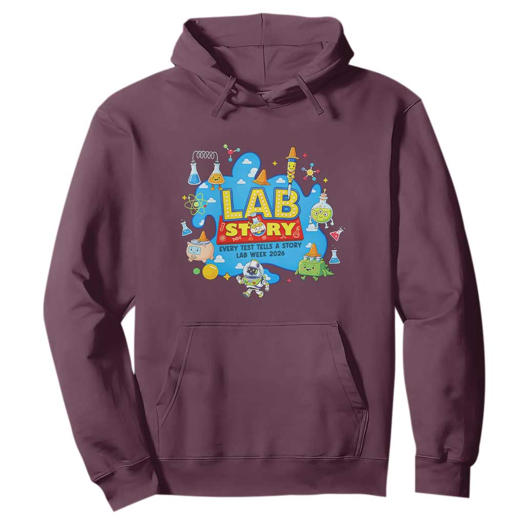 Lab Story Lab Week 2026 Celebration Hoodie Every Test Tells a Story Medical Lab Tech Appreciation Gift TS02 Maroon Print Your Wear
