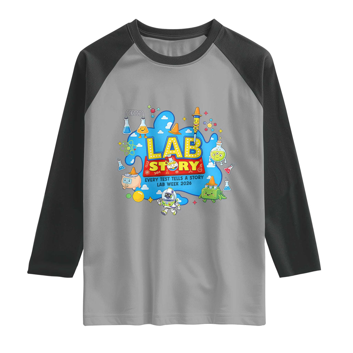 Lab Story Lab Week 2026 Celebration Raglan Shirt Every Test Tells a Story Medical Lab Tech Appreciation Gift TS02 Sport Gray Black Print Your Wear
