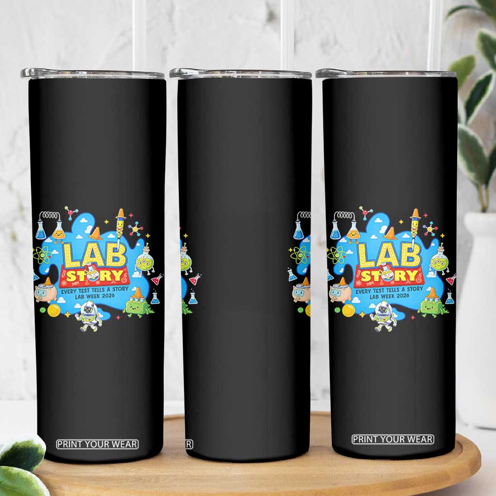 Lab Story Lab Week 2026 Celebration Skinny Tumbler Every Test Tells a Story Medical Lab Tech Appreciation Gift TS02 Print Your Wear