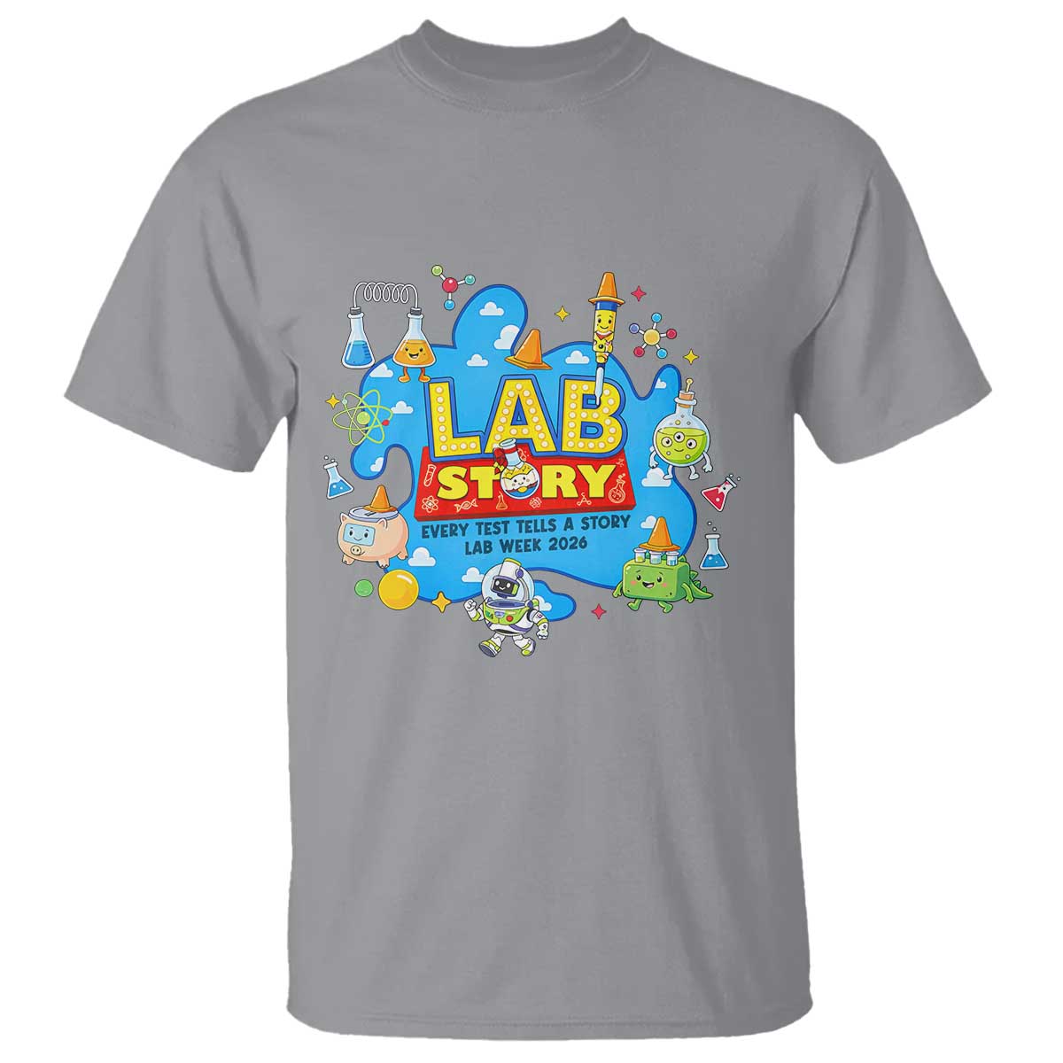 Lab Story Lab Week 2026 Celebration T Shirt Every Test Tells a Story Medical Lab Tech Appreciation Gift TS02 Sport Gray Print Your Wear