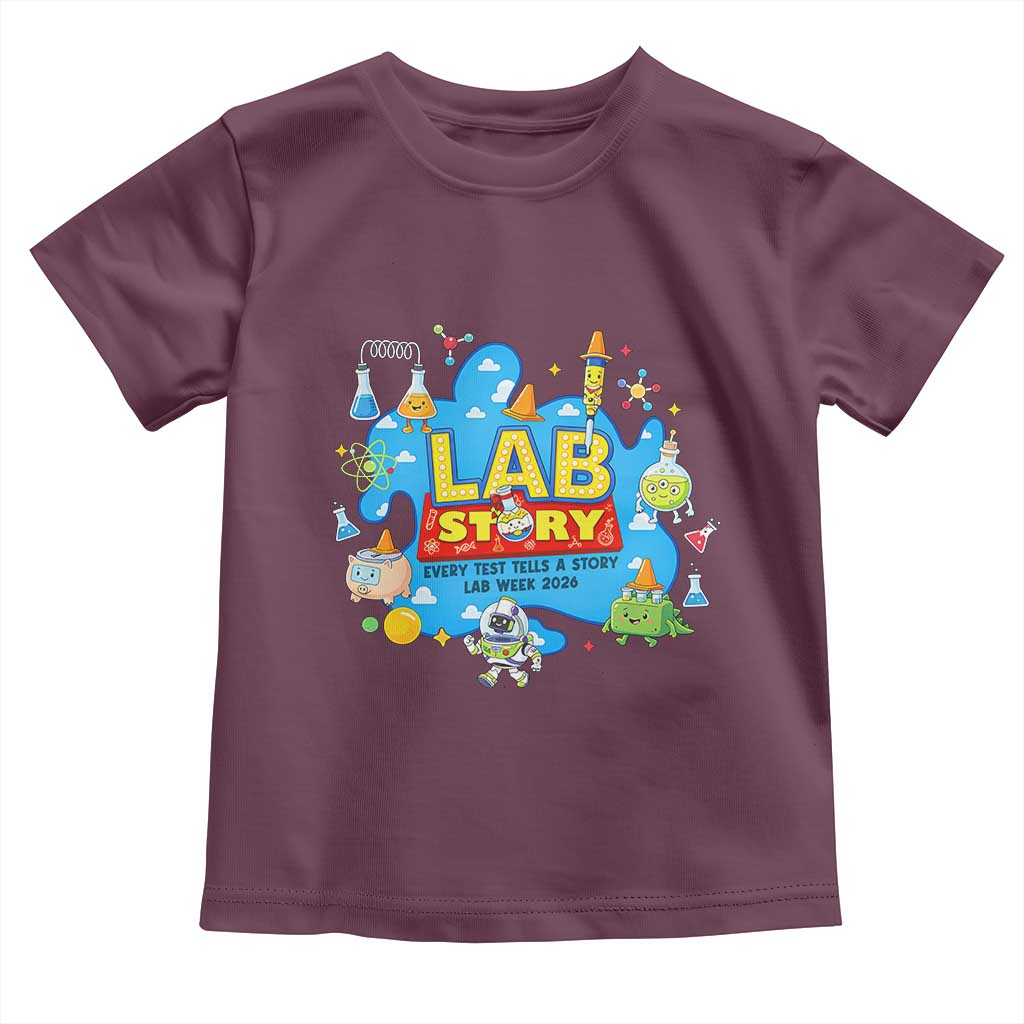 Lab Story Lab Week 2026 Celebration Toddler T Shirt Every Test Tells a Story Medical Lab Tech Appreciation Gift TS02 Maroon Print Your Wear