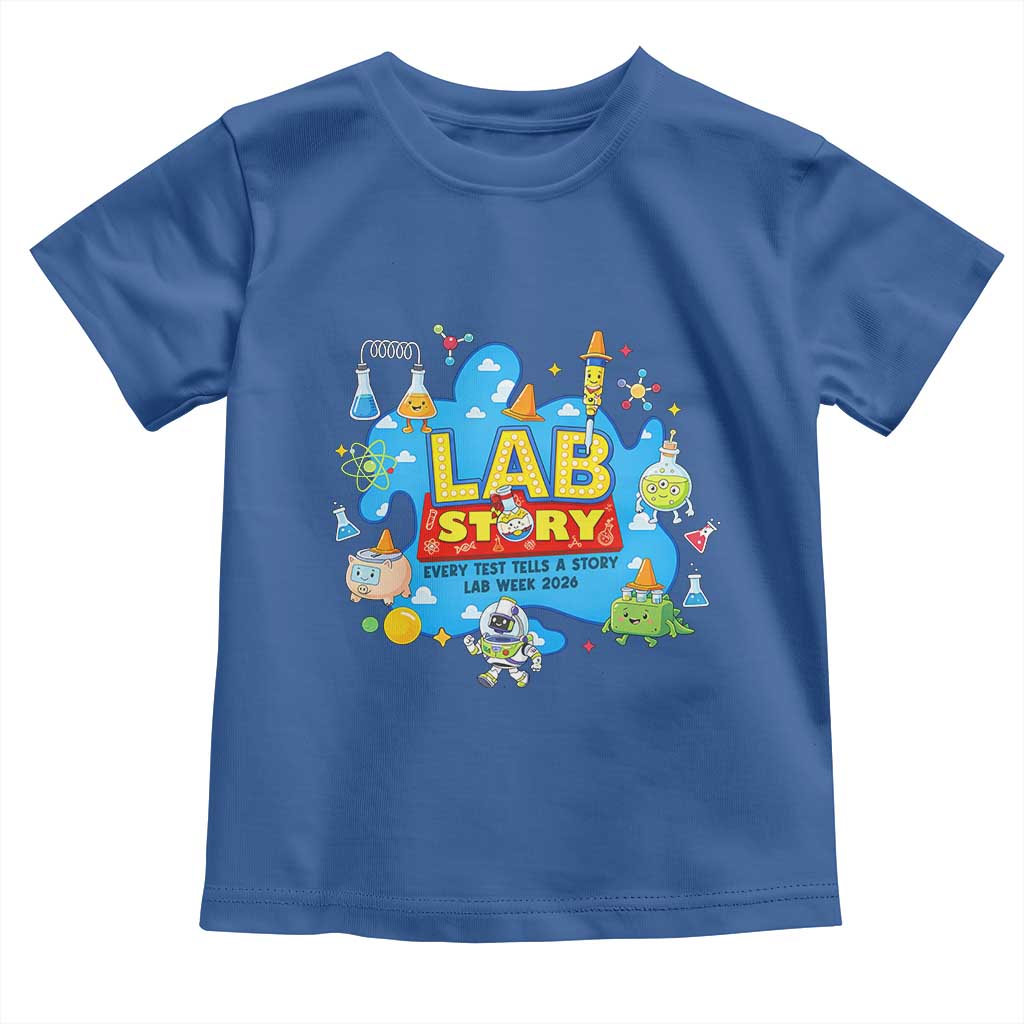 Lab Story Lab Week 2026 Celebration Toddler T Shirt Every Test Tells a Story Medical Lab Tech Appreciation Gift TS02 Royal Blue Print Your Wear