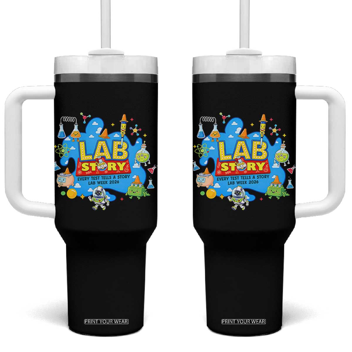 Lab Story Lab Week 2026 Celebration Tumbler With Handle Every Test Tells a Story Medical Lab Tech Appreciation Gift TS02 One Size: 40 oz Black Print Your Wear