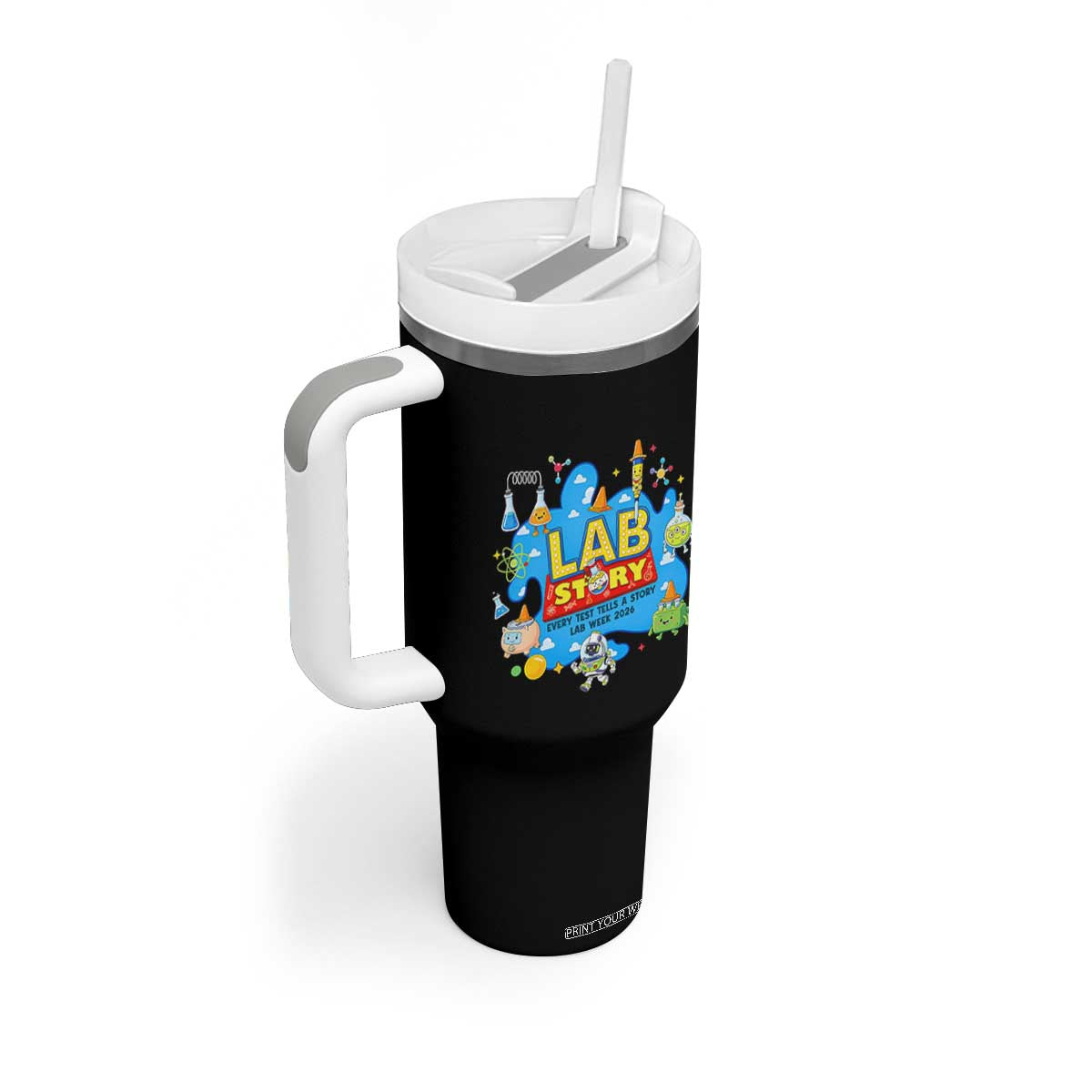 Lab Story Lab Week 2026 Celebration Tumbler With Handle Every Test Tells a Story Medical Lab Tech Appreciation Gift TS02 Print Your Wear