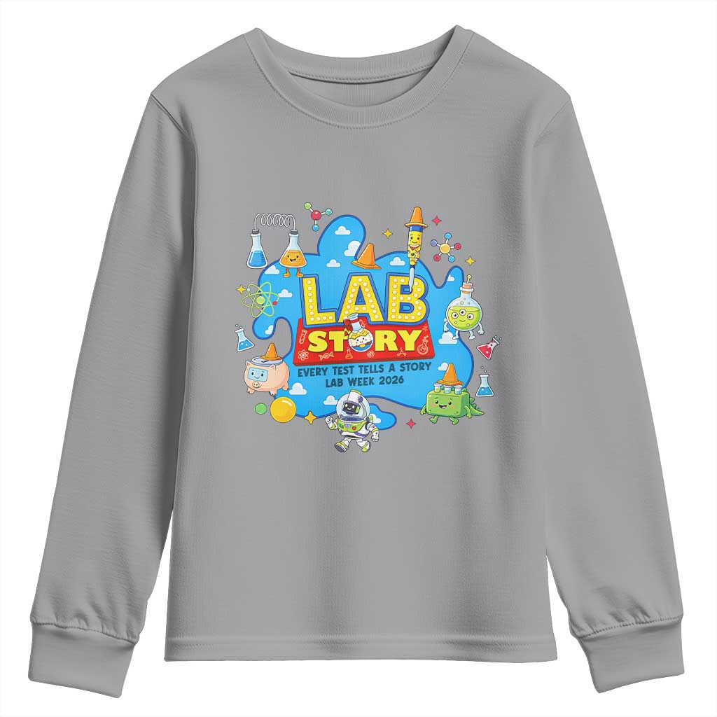 Lab Story Lab Week 2026 Celebration Youth Sweatshirt Every Test Tells a Story Medical Lab Tech Appreciation Gift TS02 Sport Gray Print Your Wear