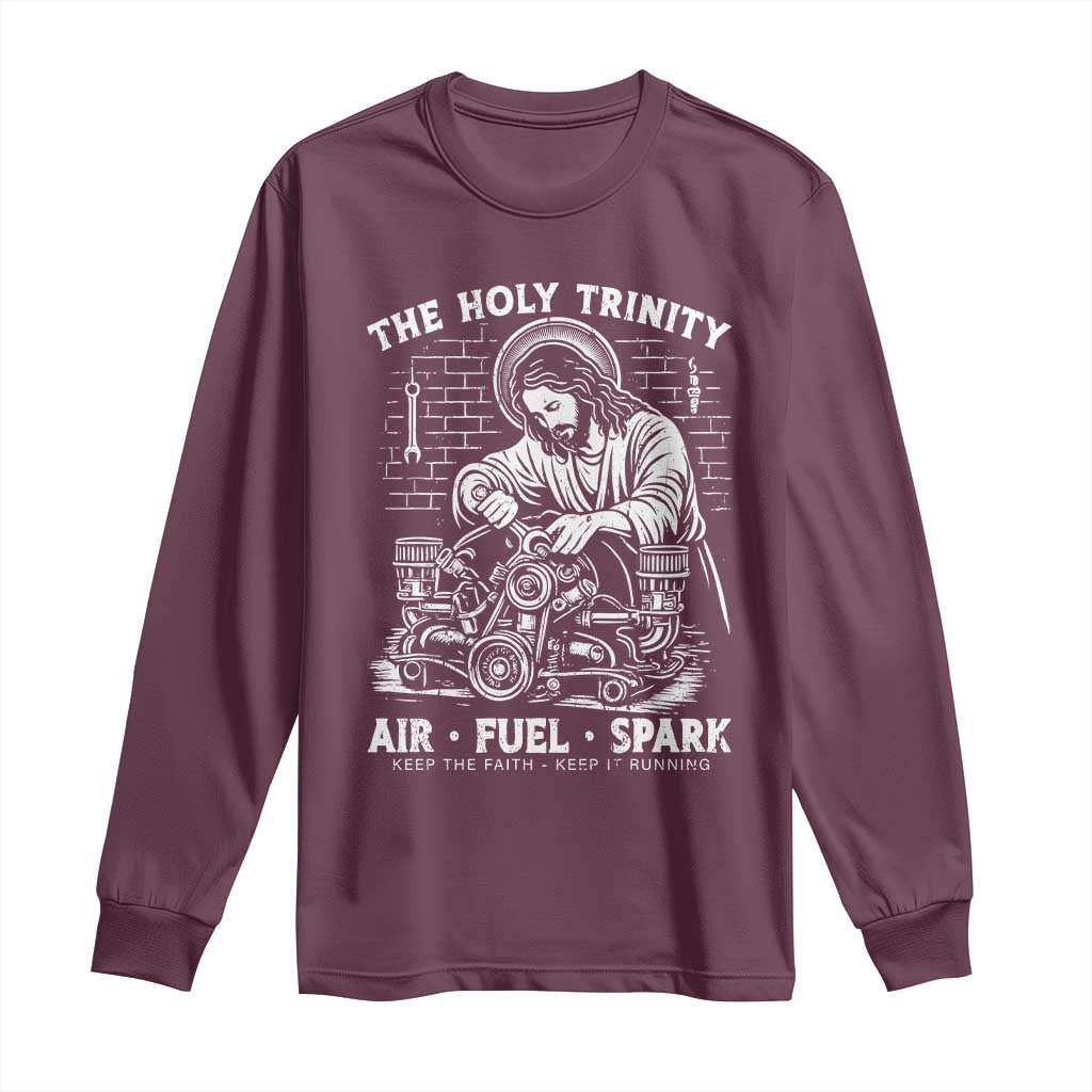 Funny Mechanic Jesus Holy Trinity Air Fuel Spark Long Sleeve Shirt Christian Car Lover Humor Gift for Gearheads TS02 Maroon Print Your Wear