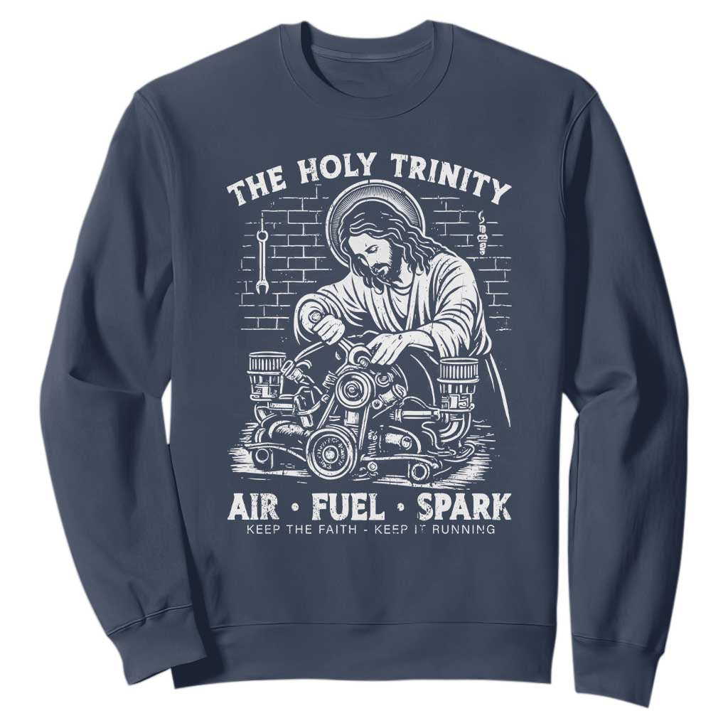 Funny Mechanic Jesus Holy Trinity Air Fuel Spark Sweatshirt Christian Car Lover Humor Gift for Gearheads TS02 Navy Print Your Wear