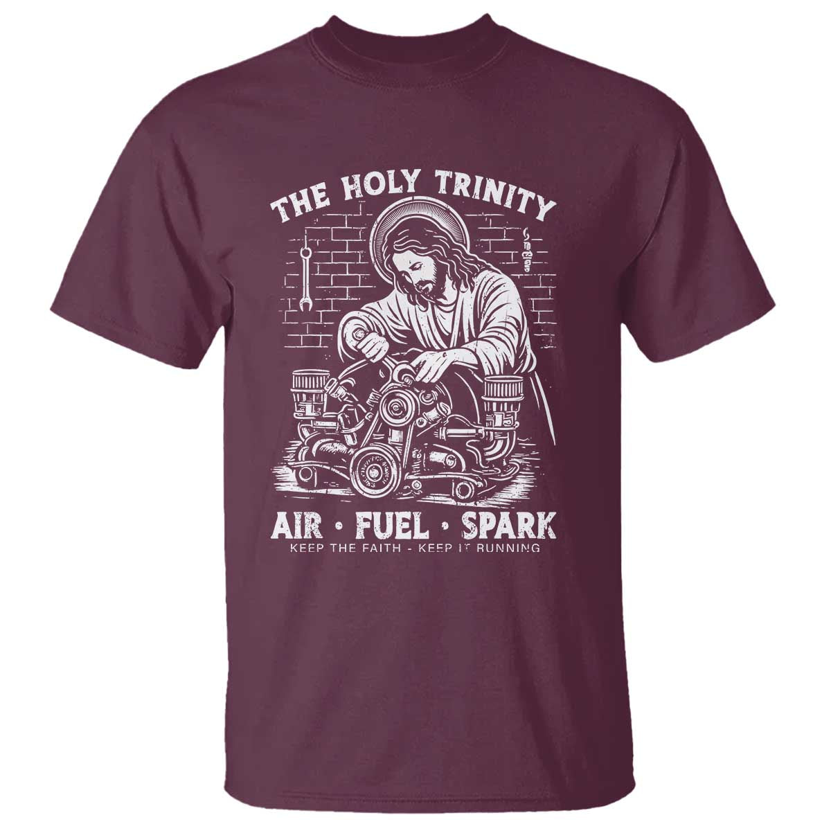 Funny Mechanic Jesus Holy Trinity Air Fuel Spark T Shirt Christian Car Lover Humor Gift for Gearheads TS02 Maroon Print Your Wear