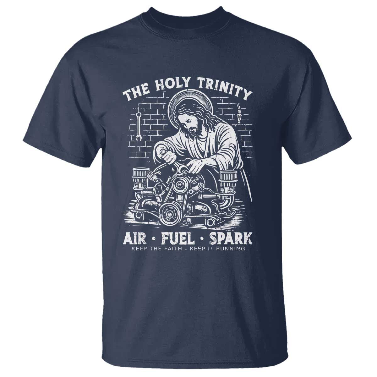 Funny Mechanic Jesus Holy Trinity Air Fuel Spark T Shirt Christian Car Lover Humor Gift for Gearheads TS02 Navy Print Your Wear