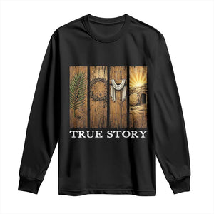 Christian Easter True Story Resurrection Scene Vintage Long Sleeve Shirt Faith Based Jesus Empty Tomb Gift for Believers TS02 Black Print Your Wear