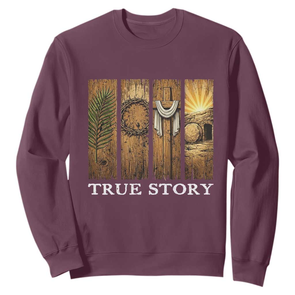 Christian Easter True Story Resurrection Scene Vintage Sweatshirt Faith Based Jesus Empty Tomb Gift for Believers TS02 Maroon Print Your Wear