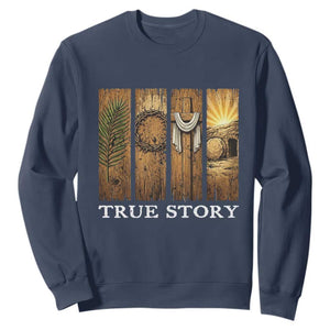 Christian Easter True Story Resurrection Scene Vintage Sweatshirt Faith Based Jesus Empty Tomb Gift for Believers TS02 Navy Print Your Wear