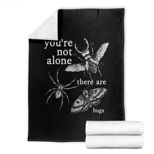 You Are Not Alone There Are Bugs Vintage Dark Academia Throw Blanket Insect Entomology Humor Folk Indie Music Lover