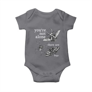You Are Not Alone There Are Bugs Vintage Dark Academia Baby Onesie Insect Entomology Humor Folk Indie Music Lover