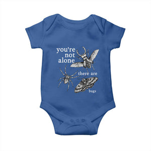 You Are Not Alone There Are Bugs Vintage Dark Academia Baby Onesie Insect Entomology Humor Folk Indie Music Lover
