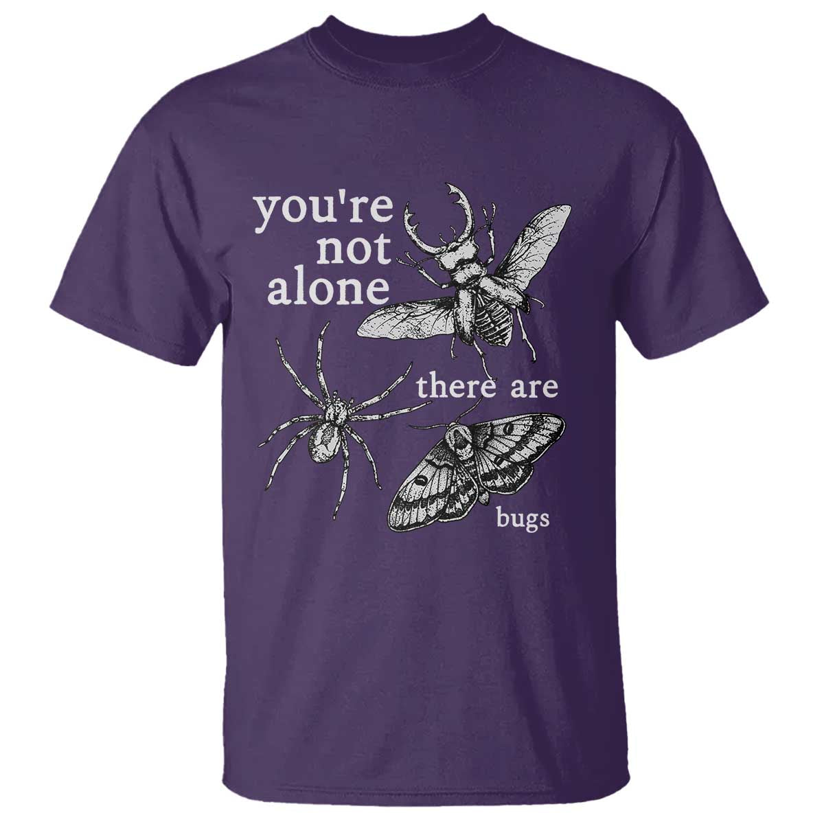 You Are Not Alone There Are Bugs Vintage Dark Academia T Shirt Insect Entomology Humor Folk Indie Music Lover