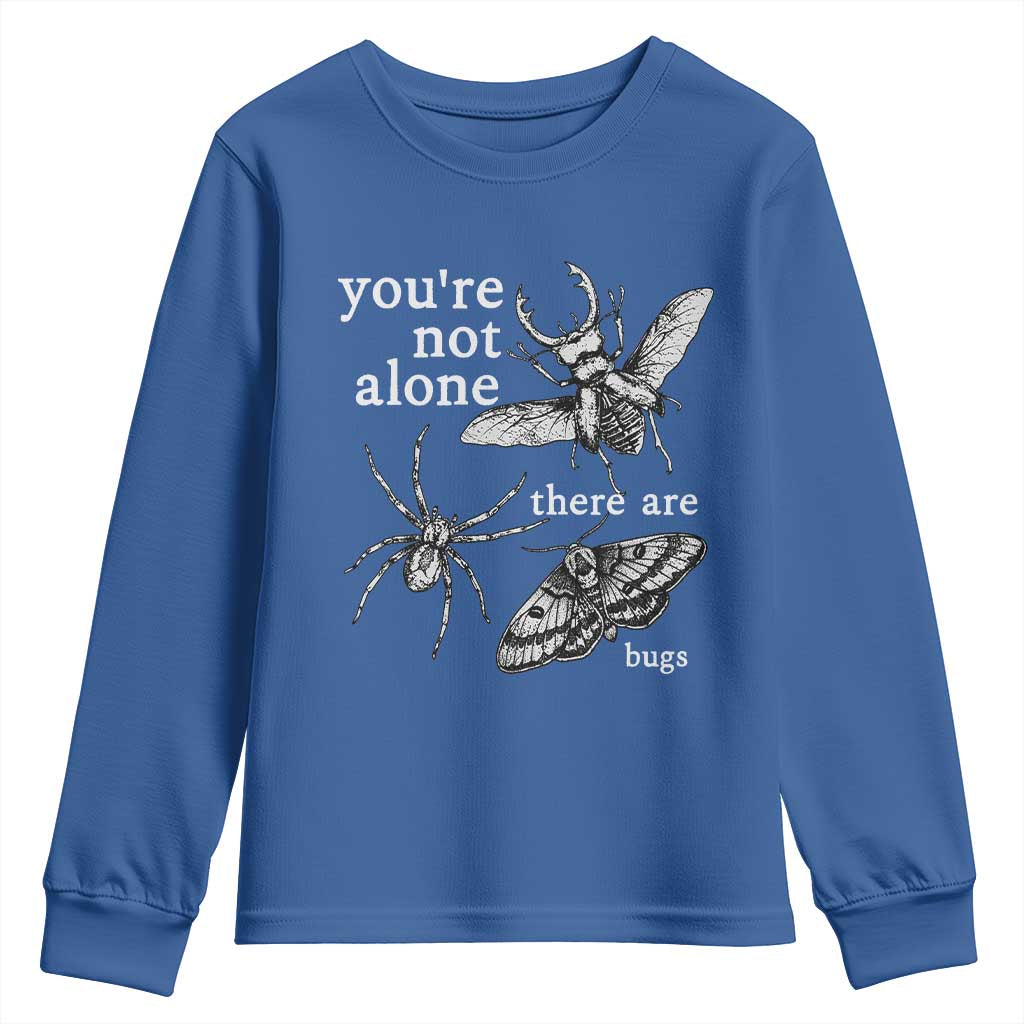 You Are Not Alone There Are Bugs Vintage Dark Academia Youth Sweatshirt Insect Entomology Humor Folk Indie Music Lover